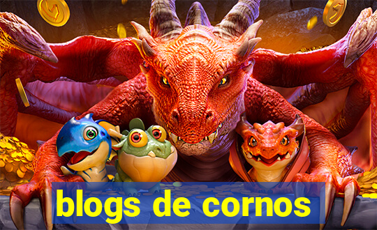 blogs de cornos